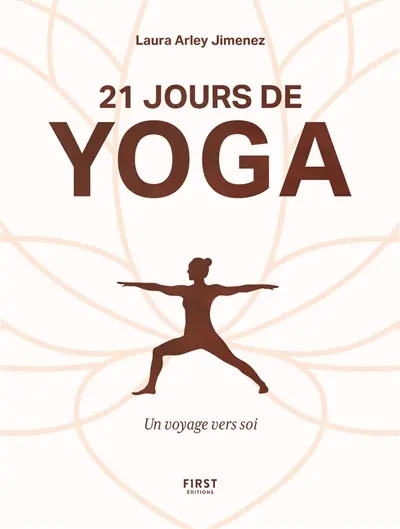 21 jours de yoga : un voyage vers soi