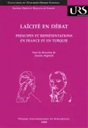 Laïcité en débat : principes et représentations en France et en Turquie