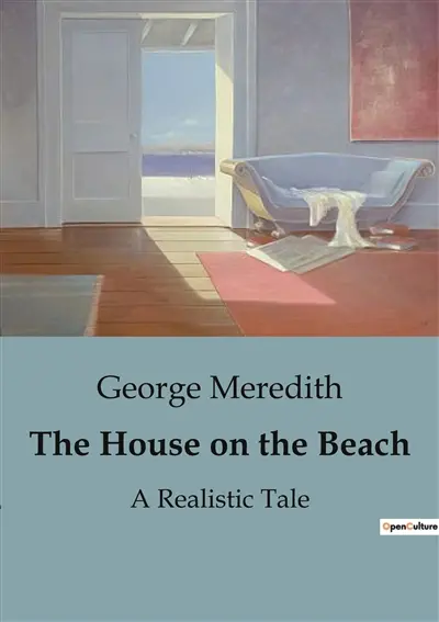 The House on the Beach : A Tale of Social transitions and Eccentricities