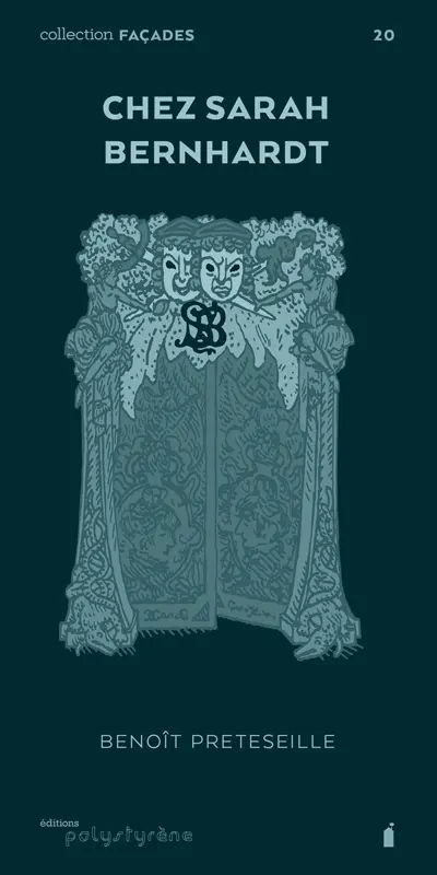 Chez Sarah Bernhardt