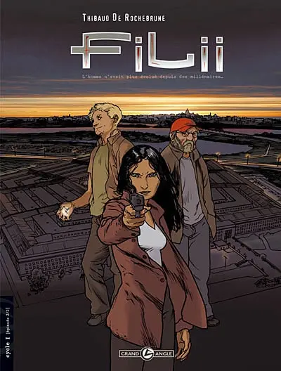 Filii : l'homme n'avait plus évolué depuis des millénaires.... Vol. 3