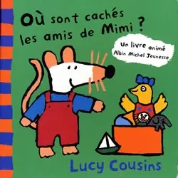 Où sont cachés les amis de Mimi ?