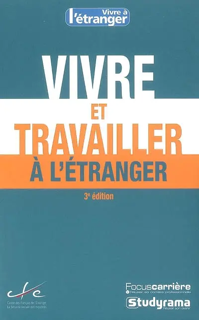 Vivre et travailler à l'étranger