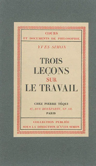 Trois leçons sur le travail