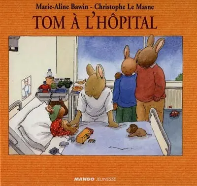 Tom à l'hôpital
