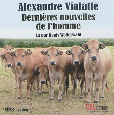 Dernières nouvelles de l'homme