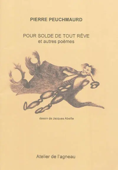 Pour solde de tout rêve : et autres poèmes