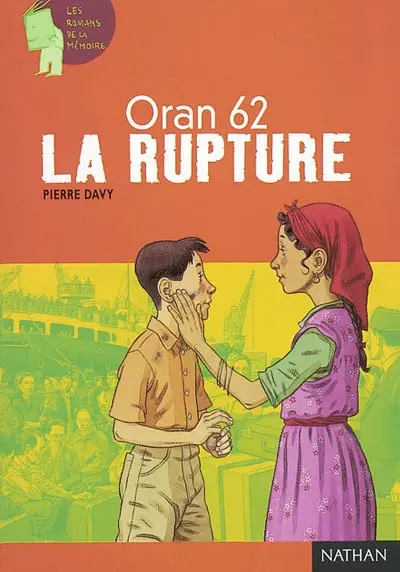 La rupture : Oran 62