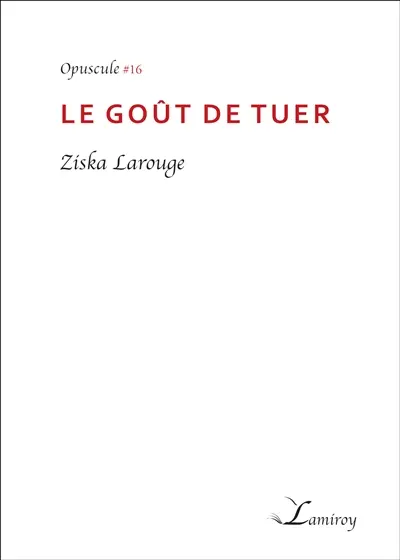 Le goût de tuer