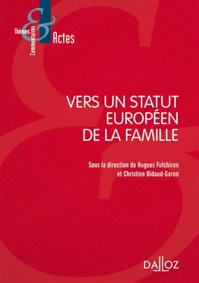 Vers un statut européen de la famille