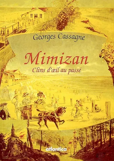 Mimizan : clins d'oeil au passé