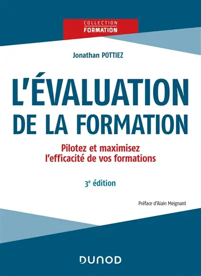 L'évaluation de la formation : pilotez et maximisez l'efficacité de vos formations