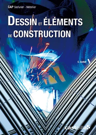 Dessin et éléments de construction : CAP serrurier-métallier