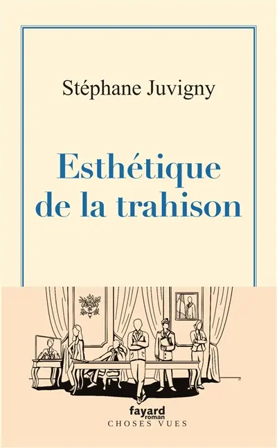Esthétique de la trahison