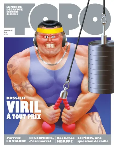Topo, n° 57. Viril à tout prix