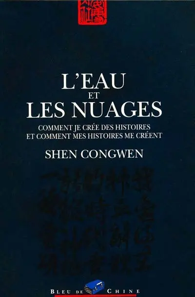 L'eau et les nuages : comment je crée des histoires et comment mes histoires me créent