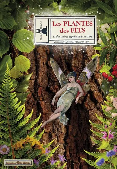 Les plantes des fées : et des autres esprits de la nature