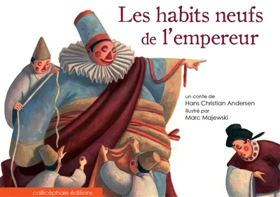 Les habits neufs de l'empereur