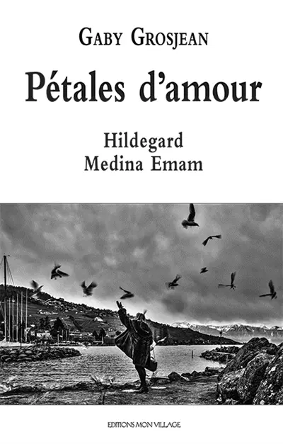 Pétales d'amour : Hildegard Medina Emam