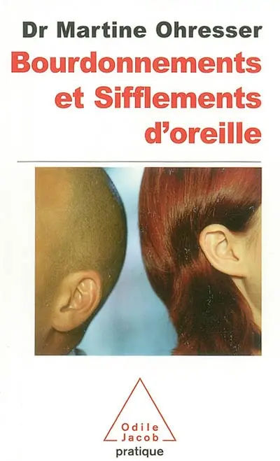 Bourdonnements et sifflements d'oreille