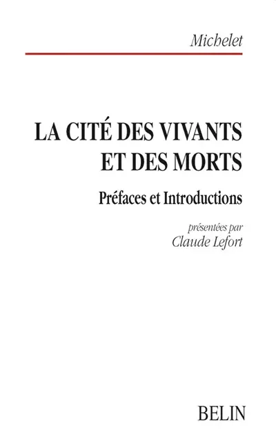 La cité des vivants et des morts : préfaces et introductions