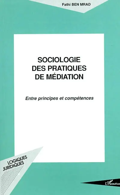 Sociologie des pratiques de médiation : entre principes et compétences
