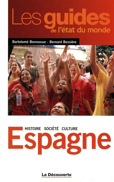 Espagne : histoire, société, culture