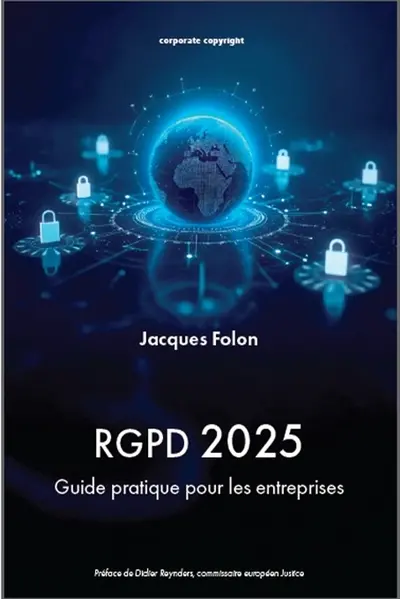 RGPD 2025 : guide pratique pour les entreprises