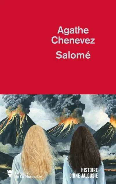 Salomé : histoire d'une jalousie