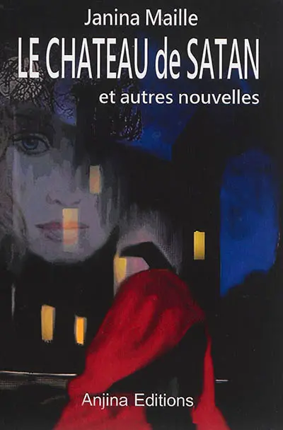 Le château de Satan : et autres nouvelles