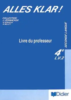 Alles klar ! : 4e, seconde langue, livre du professeur