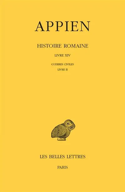 Histoire romaine. Vol. 9. Livre XIV : Guerres civiles, Livre II