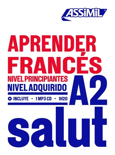 Aprender francès : nivel principiantes, nivel adquirido : A2