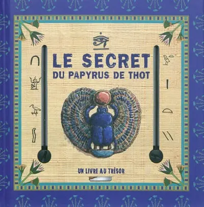 Le secret du papyrus de Thot