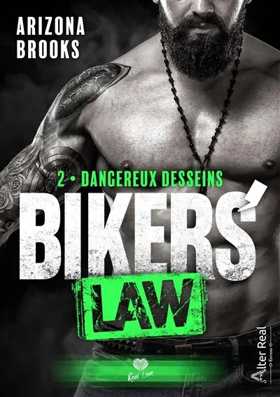 Dangereux desseins : Bikers' Law #2