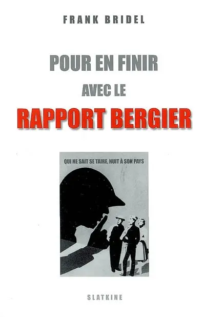 Pour en finir avec le rapport Bergier