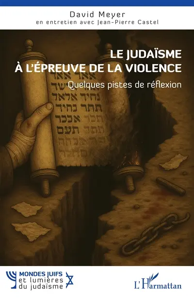 Le judaïsme à l'épreuve de la violence : quelques pistes de réflexion