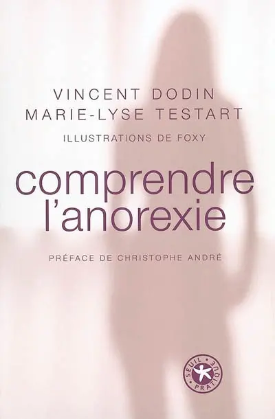 Comprendre l'anorexie