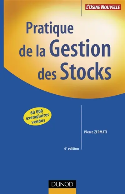 La pratique de la gestion des stocks
