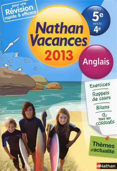 Nathan vacances 2013, de la 5e vers la 4e : anglais