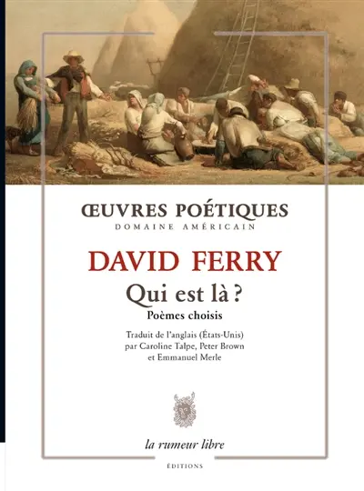 Oeuvres poétiques : qui est là ? : poèmes choisis