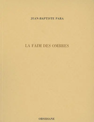 La faim des ombres