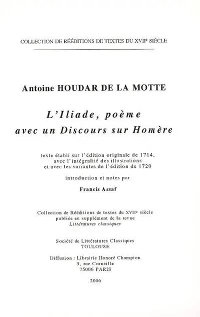 L'Iliade, poème : avec un Discours sur Homère : texte établi sur l'édition originale de 1714, avec l'intégralité des illustrations et avec les variantes de l'édition de 1720