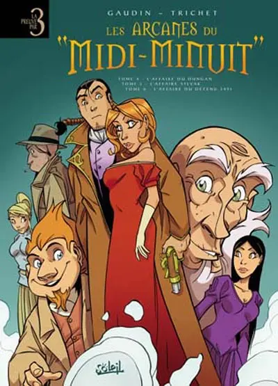 Les arcanes du Midi-Minuit : tomes 4 à 6