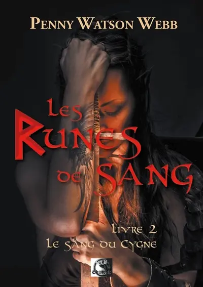 Les runes de sang. Vol. 2. Le sang du cygne