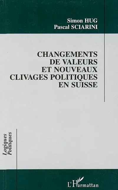 Changements de valeurs et nouveaux clivages politiques en Suisse