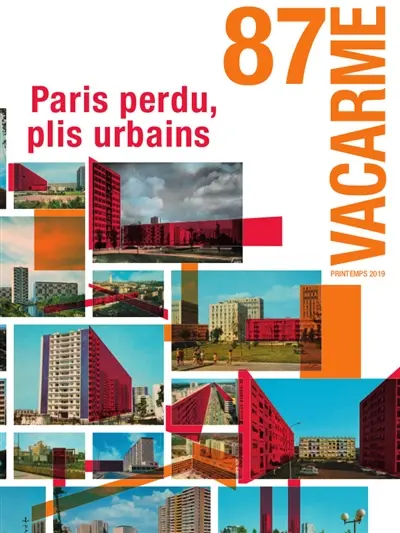 Vacarme, n° 87. Paris perdu, plis urbains