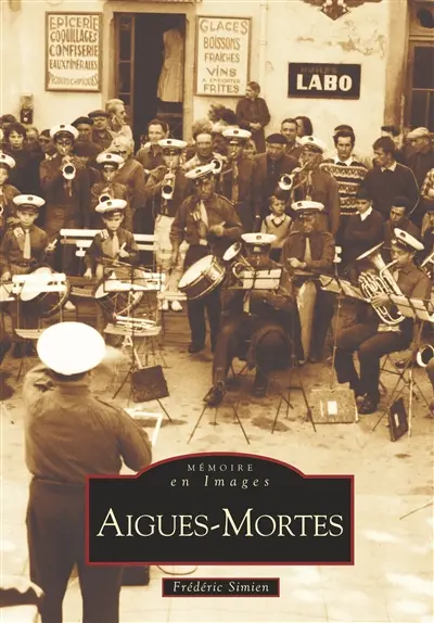 Aigues-Mortes. Vol. 3