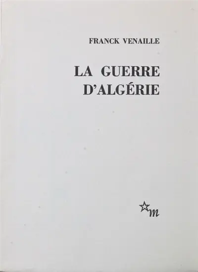 La guerre d'Algérie