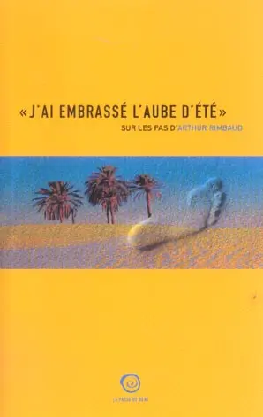 J'ai embrassé l'aube d'été